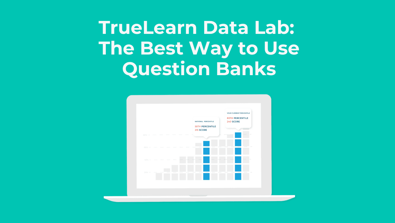 TrueLearn Data Lab: The Best Way to Use Question Banks